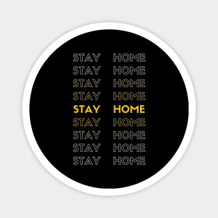 Stay Home Magnet